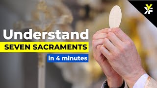 Understanding the Seven Sacraments of the Catholic Church in 4 minutes EXPLAINED  Keep Your Faith [upl. by Alicul]