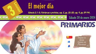 📖 Lección 3 Primarios 👨‍👩‍👧‍👦 quotEl mejor díaquot 🤿📰✨ 1er Trim 2024 ETLL [upl. by Nylave]