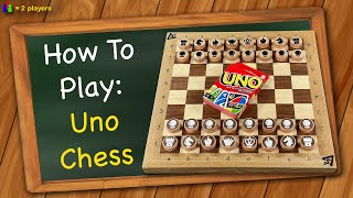 How to play Uno Chess [upl. by Brinna]