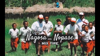 Lp Gang  Nagosa  Nopase  MIX TIPE [upl. by Vitkun]