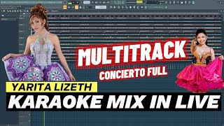 YARITA LIZETH  PISTA MUSICAL  KARAOKE  MULTITRACK  Concierto En LIVE [upl. by Ahseer544]