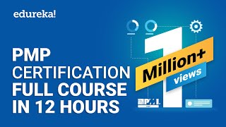 PMP® Certification Full Course  Learn PMP Fundamentals in 12 Hours  PMP® Training Videos  Edureka [upl. by Maude569]