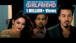 Girlfriend  Indira Joshi  OFFICIAL Feat Sunod Shrestha  New Nepali Pop Song 2018 [upl. by Ranit]