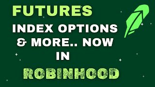 Futures Trading and More are Coming Soon To RobinhoodGet Ready [upl. by Tomkins]