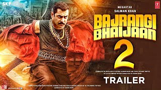 Bajrangi Bhaijaan 2  Official Trailer  Salman Khan Pooja Hegde Harshali Malhotra  Taroka Bazz [upl. by Eiramacissej]