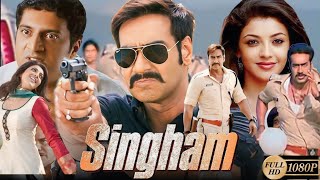 Singham Full Movie  Ajay Devgn amp Kajal Aggarwal  Prakash Raj  Singham full movie Review amp Facts [upl. by Edris]