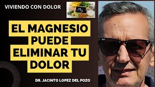 El Magnesio puede Eliminar Tu Dolor [upl. by Tilda]