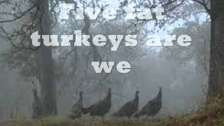 Five Fat Turkeys [upl. by Ameerak]