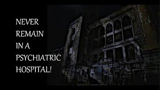 A True Creepy Story From a Psychiatric Hospital [upl. by Genie]