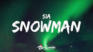 Sia  Snowman Lyrics [upl. by Porty560]