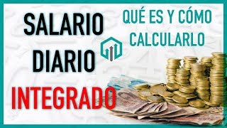 Salario Diario Integrado SDI Cómo calcularlo [upl. by Nwahsaj510]