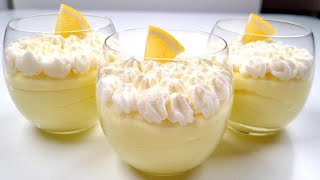 Creamy lemon mousse in 5 minutes  No eggs no bake lemon dessert [upl. by Nickerson798]