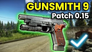 Gunsmith Part 9  Patch 015 Guide  Escape From Tarkov [upl. by Yemerej]