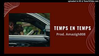 Koba La D x Zola Type Beat  quotTemps en Tempsquot Amazigh808 [upl. by Osei494]