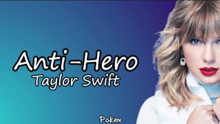 Taylor SwiftAntiHero [upl. by Schinica842]