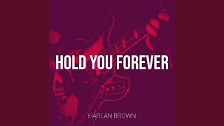 Hold You Forever [upl. by Adias172]