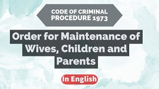 Order for Maintenance of Wives Children and Parents  Criminal Procedure Code  in English [upl. by Tristram]