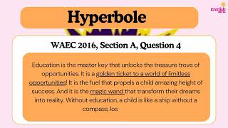 Hyperbole Part 2  WAECJAMBNECO English Language [upl. by Avrenim]