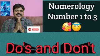 Numerology Number 1 to 3  Dos and Dont [upl. by Lita]