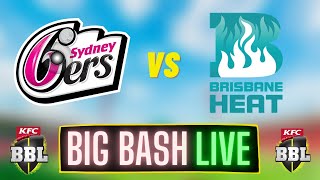 Sydney Sixers vs Brisbane Heat  BIG BASH LEAGUE FINAL [upl. by Hamburger681]