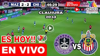 Mazatlán vs Chivas EN VIVO hoy Jornada 7 Clausura 2024 partido completo mazatlan vs Guadalajara hoy [upl. by Aranat]