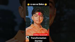 Vaibhav Suryavanshi 💯✅ age transformation journeyvaibhavsuryavanshiiplrajasthanroyalscricket [upl. by Antonin]