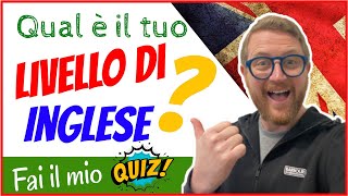 🤔⬆Sapete il vostro LIVELLO di INGLESE🇬🇧⬆️ [upl. by Boutis]