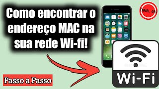 COMO ENCONTRAR O ENDEREÇO MAC DO SEU DISPOSITIVO NA SUA REDE WIFI [upl. by Aidekal]