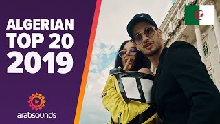 🇩🇿 Top 20 Best Algerian Songs of 2019 Soolking Mok Saib LAlgérino amp more [upl. by Middlesworth506]