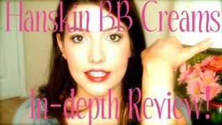 ❤ Hanskin BB Creams Review amp Swatches ❤ [upl. by Assyle]