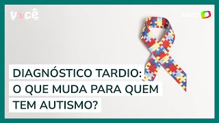 Diagnóstico tardio o que muda para quem tem autismo [upl. by Erdda]