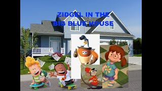 Zidgel in the Big Blue House Intro [upl. by Lrigybab]