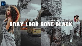 Blacked Gray The Ultimate Edit Transformation tutorial on lightroom 🩶🇱🇰 [upl. by Orji]