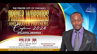 Prayer City of Chicago Prayer Warriors and Prayer Partners Conference 6PM Session [upl. by Mcguire20]