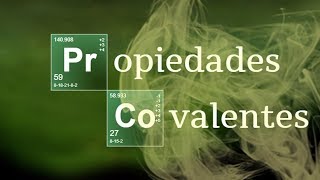 PROPIEDADES COVALENTES  Química Básica [upl. by Iolanthe938]