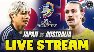 Japan vs Australia AFC World Cup Qualifying LIVE WATCH ALONG [upl. by Akemyt412]