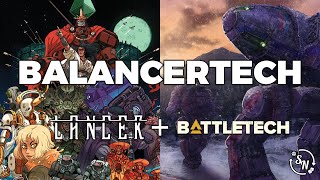 Balancertech Part 1  Lancer  Battletech  Shifting Narratives [upl. by Krusche]