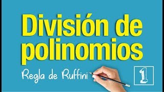 DIVISIÓN DE POLINOMIOS│Regla de Ruffini│Ejercicio 1 [upl. by Llewkcor520]