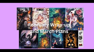 February Wrap up March Plans [upl. by Marcella]