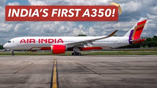 AIR INDIA A350 IS HERE All You Need to Know [upl. by Yanehs240]