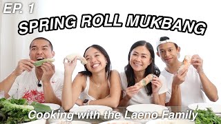 SPRING ROLL MUKBANG  COOKING WITH THE LAENO FAMILY [upl. by Nuli499]