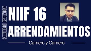 Santiago Espinosa Comenta NIIF 16 de Arrendamientos [upl. by Eanert]