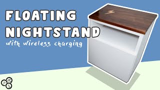 Floating Nightstand with Wireless Charging  How To  DIY [upl. by Celinda]