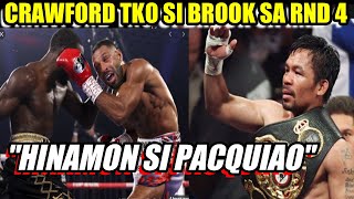 CRAWFORD PANALO KAY BROOK RND 4 TKO  PACQUIAO ANG ISUNOD [upl. by Leschen]