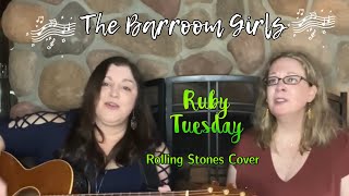 Ruby Tuesday Rolling Stones acoustic cover by The Barroom Girls Erin Doherty and Jessie Haynes [upl. by Leirda]