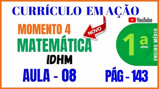 🔴 AULA 8 I CURRÍCULO EM AÇÃO I1ªSÉRIE EMÉDIO I MOMENTO 04  ÍNDICE DE DESENVOLVIMENTO HUMANO [upl. by Dorcy]