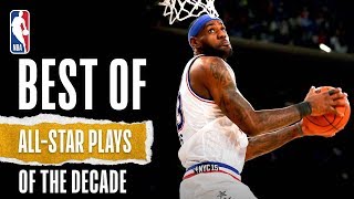 NBAs Best AllStar Game Plays Of The Decade [upl. by Ojiram]