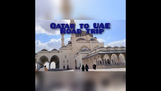 Qatar to UAE Travel Diaries Part 1 [upl. by Aurelius745]