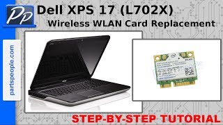 Dell XPS 17 L702X Wireless WLAN Card Replacement Video Tutorial Teardown [upl. by Iliam]