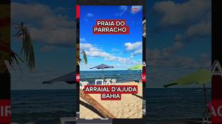 ARRAIAL DAJUDA  BAHIA  Praia do Parracho 🏖️🌞🌴📸 shorts bahia praia praiasdobrasil arraial [upl. by Rock]